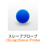 X[uv[u[SLog]Slave Probe